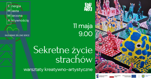 EMMA. Sekretne życie strachów. Warsztaty artystyczno-kreatywne