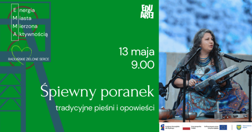 EMMA. Śpiewny poranek - tradycyjne pieśni i opowieści