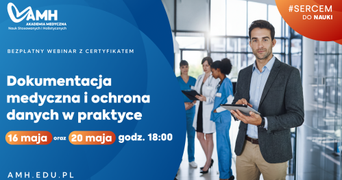 Webinar online z certyfikatem: Dokumentacja medyczna i ochrona danych w praktyce