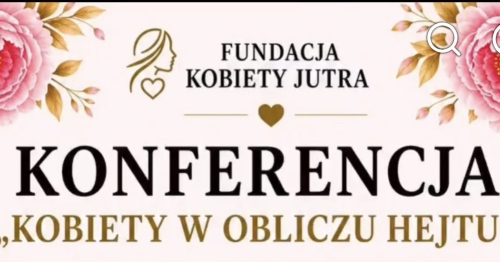 Konferencja "Kobiety w obliczu hejtu"