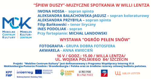 Koncert "Śpiew duszy" - muzyczne spotkania w Willi Lentza. Wystawa "Ogród pełen snów"