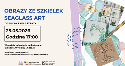 Obrazy ze szkiełek - seaglass art warsztaty