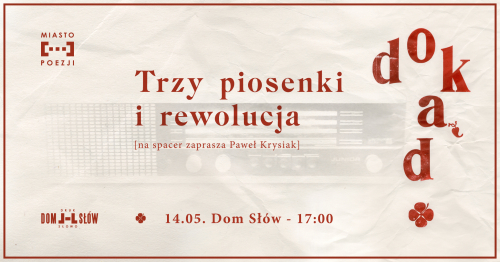 Spacer | Trzy piosenki i rewolucja