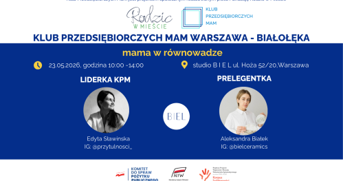 Klub Przedsiębiorczych Mam Białołęka 23.05.2026