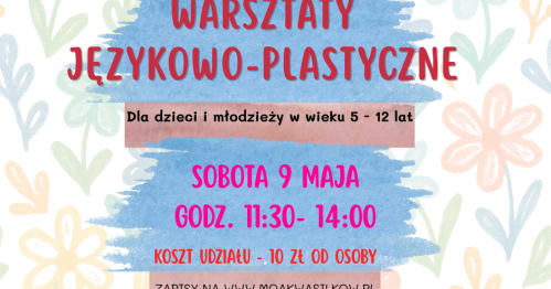 Warsztaty językowo-plastyczne w świetlicy MOAK w Dąbrówkach