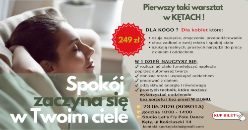 "SPOKÓJ ZACZYNA SIĘ W TWOIM CIELE"