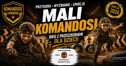 Mali Komandosi Bieg z przeszkodami dla dzieci 3-11 lat LIMANOWA