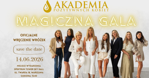 Gala Akademii Pozytywnych Kobiet WRÓŻKI