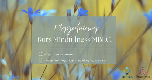 8-tygodniowy kurs uważności MBLC (Mindfulness Based Living Course)