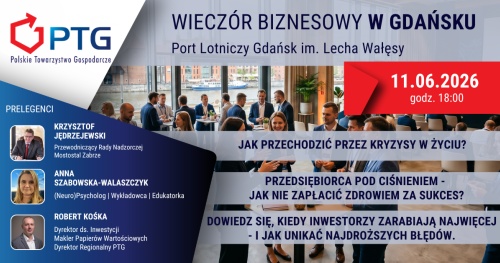 Wieczór Biznesowy PTG Gdańsk