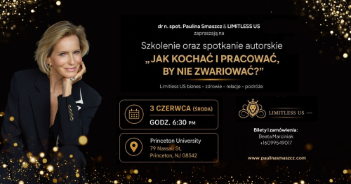 "JAK KOCHAĆ I PRACOWAĆ, BY NIE ZWARIOWAĆ?" Szkolenie i spotkanie autorskie - Princeton
