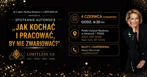 "JAK KOCHAĆ I PRACOWAĆ, BY NIE ZWARIOWAĆ?" Spotkanie autorskie - New York