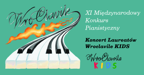 Międzynarodowy Konkurs Pianistyczny WroClavile KIDS