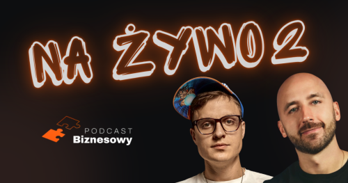 Podcast Biznesowy Live II