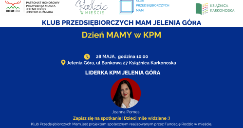 Klub Przedsiębiorczych Mam Jelenia Góra - 28.05.2026