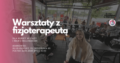 MUMMoc! W Sosnowcu: Warsztaty z fizjoterapeutą 22.05
