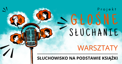 Słuchowisko na podstawie książki - praktyczny warsztat