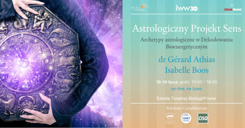Astrologiczny Projekt Sens. Archetypy astrologiczne w Dekodowaniu Bioenergetycznym - dr Gérard Athias, Isabelle Boos
