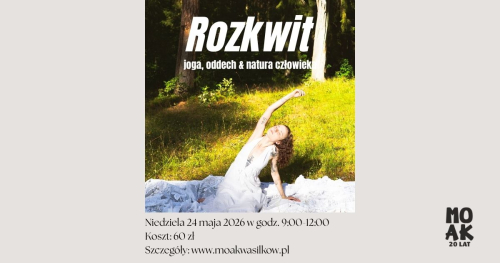 Rozkwit - joga, oddech & natura człowieka - 24 maja 2026 w godz. 9:00-12:00