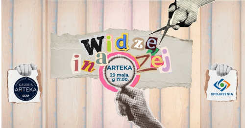 Widzę inaczej II warsztat kreatywny