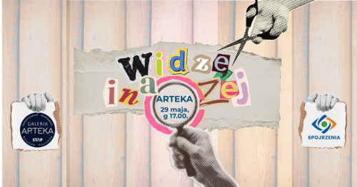 Widzę inaczej II warsztat kreatywny