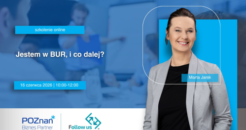 Jestem w BUR, i co dalej?