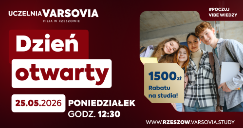 Dzień Otwarty w filii Varsovia Rzeszów - zapraszamy!