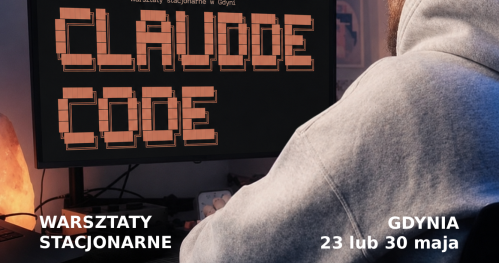 Stacjonarne warsztaty z Claude Code dla biznesu i founderów