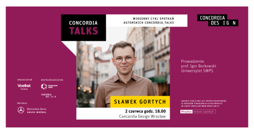 Concordia Talks - spotkanie z Sławkiem Gortychem