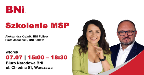 BNI Warszawa: Szkolenie MSP Aleksandra Krajnik, Piotr Ossoliński 07.07.2026 (wtorek)