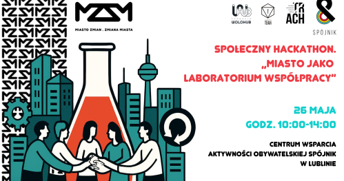 Społeczny hackathon -"Miasto jako laboratorium współpracy"