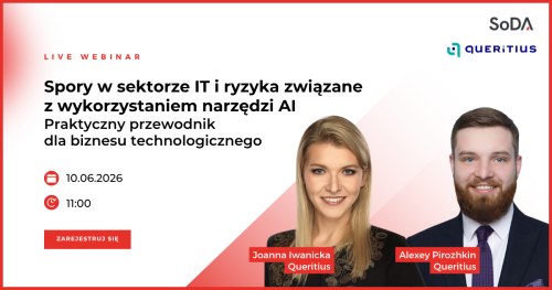 Webinar: Spory w sektorze IT i ryzyka związane z wykorzystaniem narzędzi AI - praktyczny przewodnik dla biznesu technologicznego