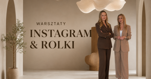 Warsztaty z Instagrama & Rolek