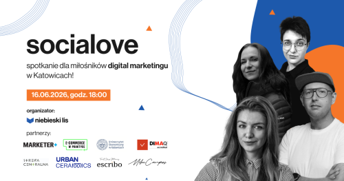 Socialove: spotkanie dla miłośników digital marketingu w Katowicach!