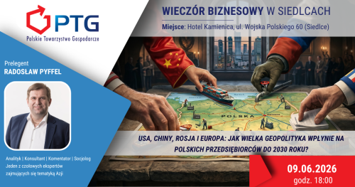 Wieczór Biznesowy PTG Siedlce