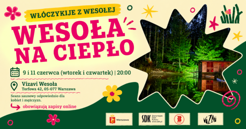Wesoła na ciepło - seans saunowo-baniowy kobiecy i męski w Vizavi Wesoła