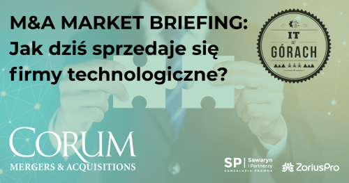 M&A Market Briefing: jak dziś sprzedaje się firmy technologiczne?