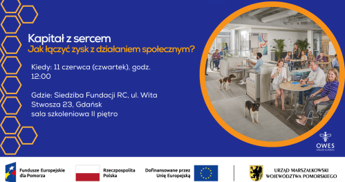 Kapitał z sercem Jak łączyć zysk z działaniem społecznym?