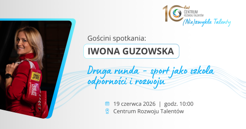 Spotkanie z Iwoną Guzowską: Druga runda - sport jako szkoła odporności i rozwoju
