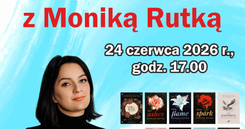 Spotkanie autorskie z Moniką Rutką
