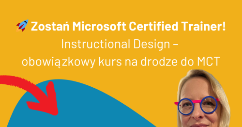 Szkolenie Instructional Skills - tytuł Microsoft Certified Trainer (MCT)