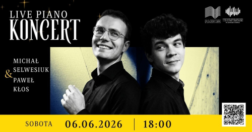 Koncert Fortepianowy: Michał Selwesiuk i Paweł Kłos