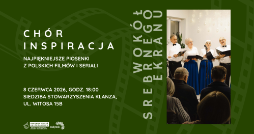 Wokół srebrnego ekranu │ Koncert Chóru Inspiracja