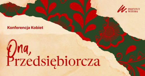 Ona, Przedsiębiorcza - Konferencja Kobiet