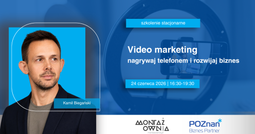 Video marketing - nagrywaj telefonem i rozwijaj biznes