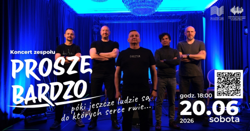 Koncert zespołu PROSZĘ BARDZO