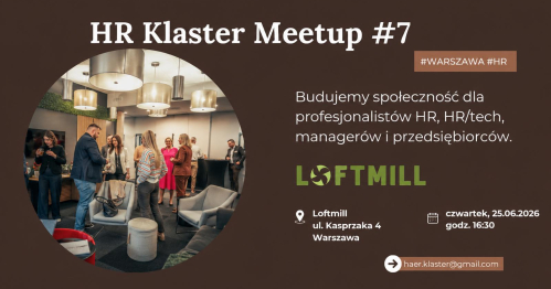 HR Klaster Meetup #7 - Loftmill Warszawa