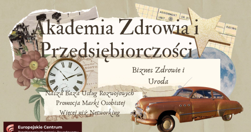 AKADEMIA ZDROWIA i PRZEDSIĘBIORCZOŚCI - SPOTKANIE INFORMACYJNE