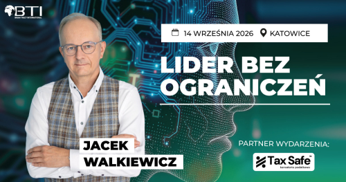 LIDER BEZ OGRANICZEŃ - Jacek Walkiewicz - KATOWICE