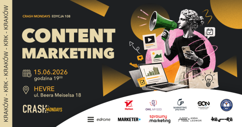 CRASH Mondays № 108: Content marketing [Kraków] 🧡